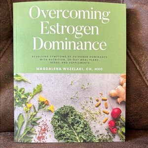 Overcoming Estrogen Dominance Book by Magdalena Wszelaki - Green Cover
